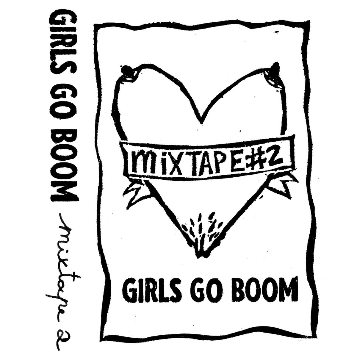 1200x1200 Girls Go Boom Mixtape