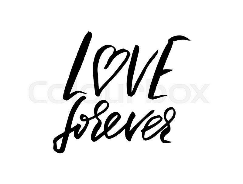 800x606 Hand Drawn Phrase Forever Love Stock Vector Colourbox