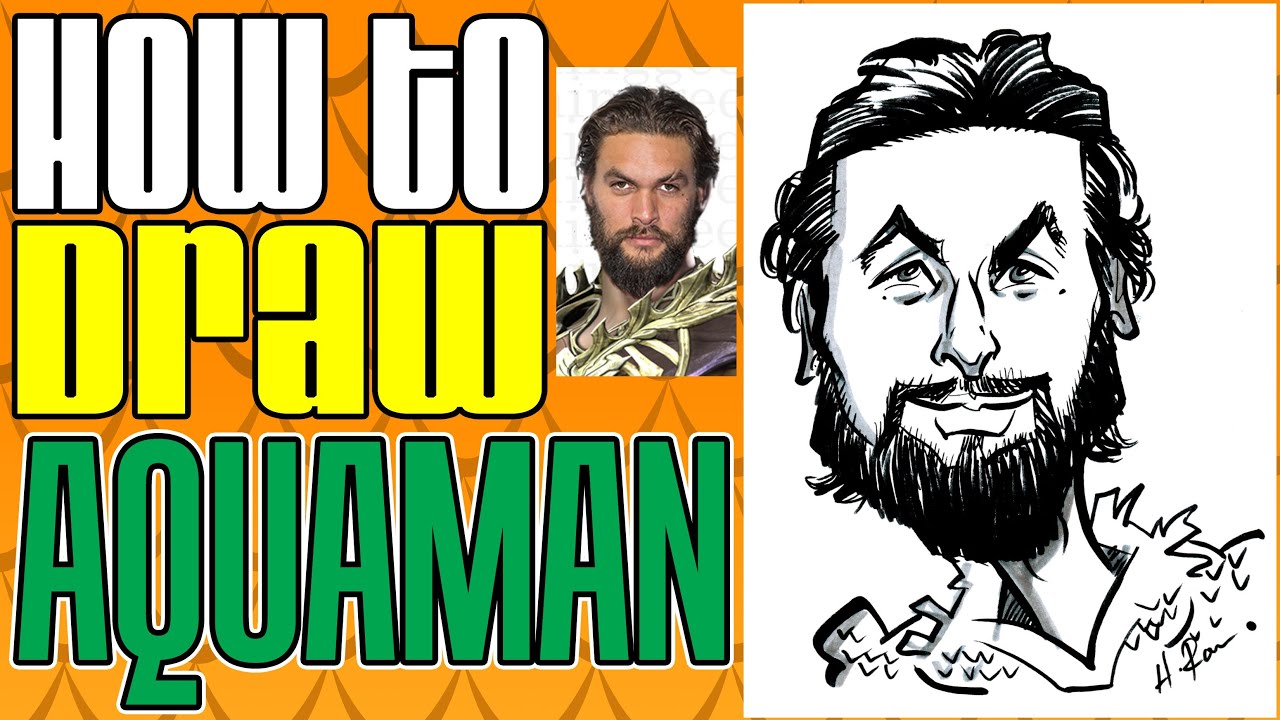 1280x720 How To Draw A Quick Caricature Aquaman Jason Momoa