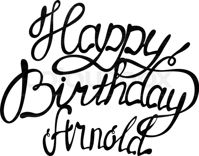 800x628 Vector Happy Birthday Arnold Name Stock Vector Colourbox