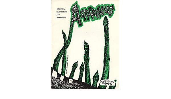 600x350 growing, harvesting and marketing asparagus joyce bertoldi