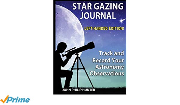 600x350 star gazing journal left handed edition john philip hunter