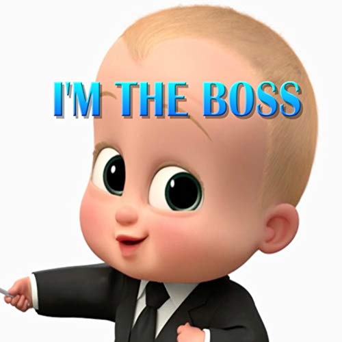 500x500 I'm The Boss