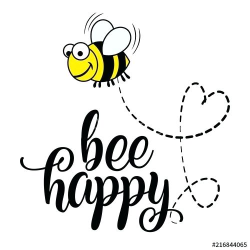 500x500 Bee Drawing Bee Happy Funny Vector Text Quotes And Bee Drawing
