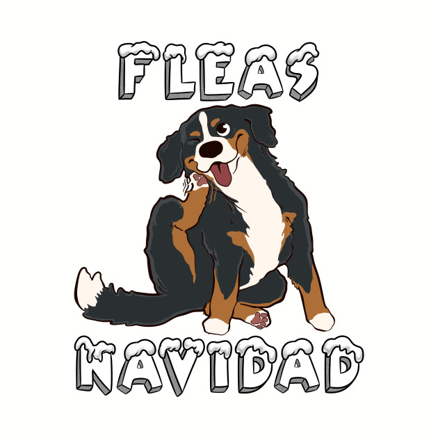 630x630 Funny Bernese Mountain Dog Fleas Navidad Christmas