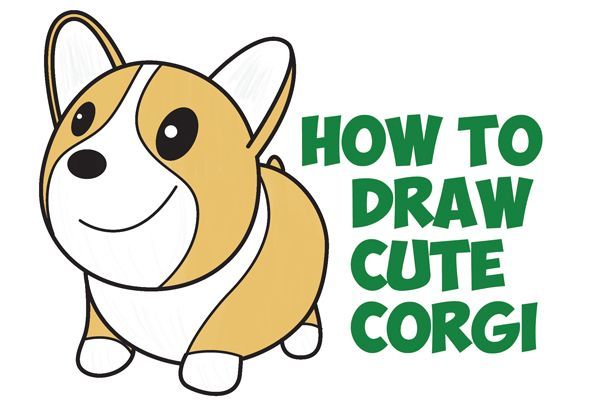 600x405 Today I'll Show You How To Draw An Adorable Cartoon Corgi Puppy