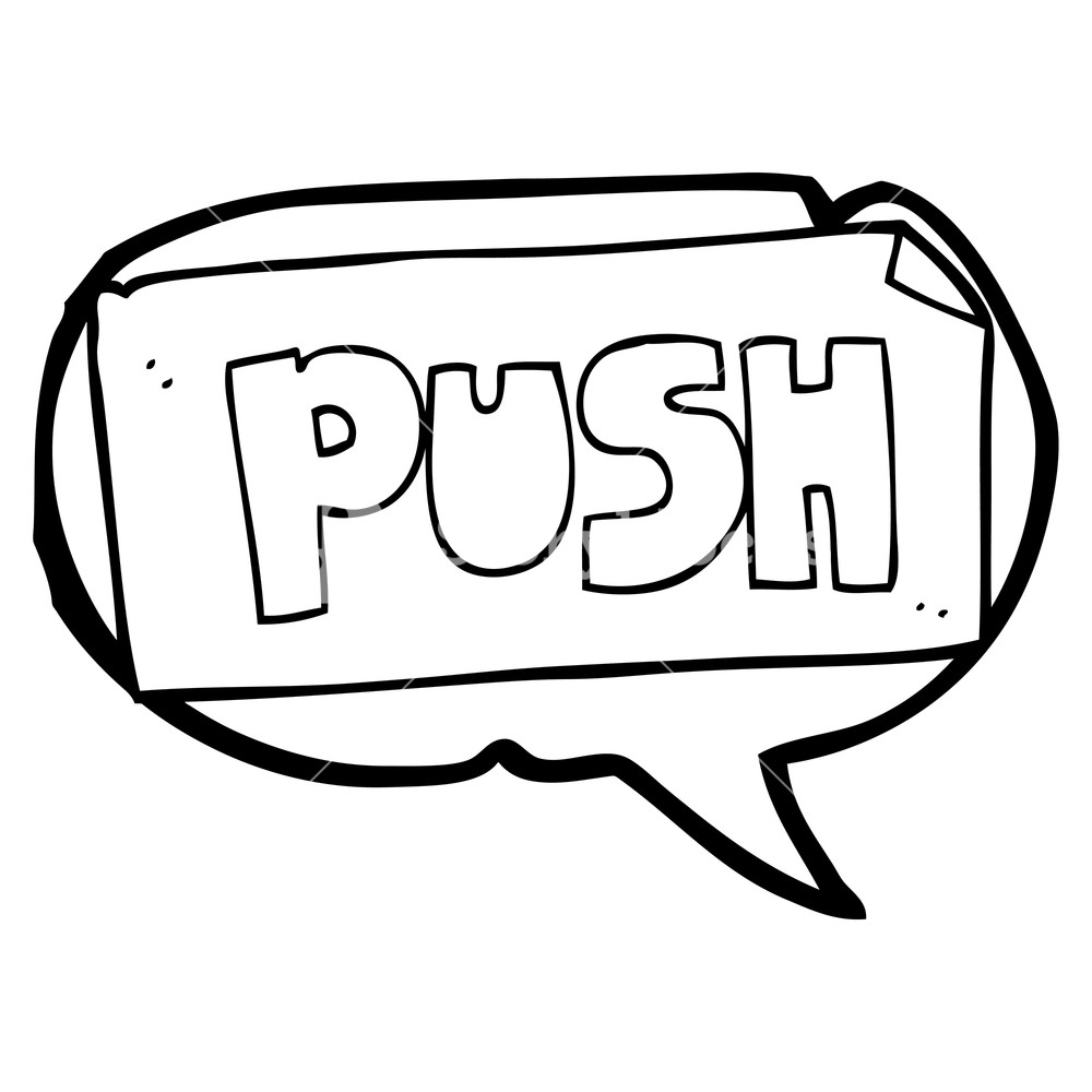 1000x1000 Freehand Drawn Speech Bubble Cartoon Push Door Sign Royalty Free