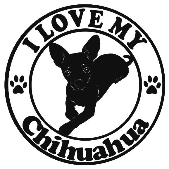578x578 i love my chihuahua, dog decal, dog breeds