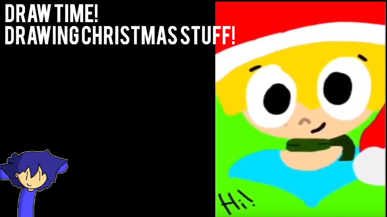 1280x720 Drawing Christmas Stuff!