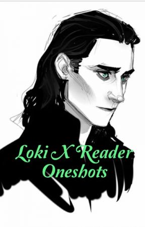 288x450 loki x reader oneshots