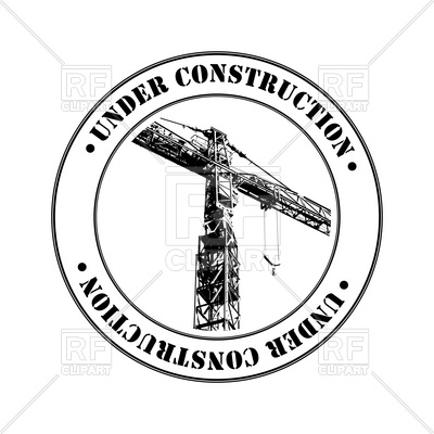 400x400 Under Construction Stamp With Tower Crane Vector Image Of Signs