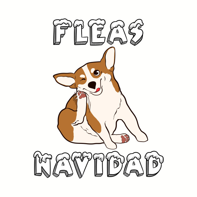 630x630 Funny Corgi Fleas Navidad Christmas
