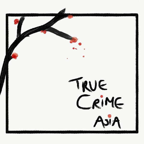 600x600 True Crime Asia