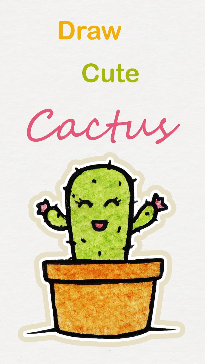 720x1280 Learn How To Draw So Cute Cactus, Easy Step
