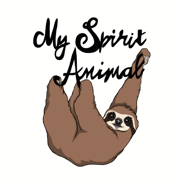 630x630 My Spirit Animal Cute Sloth