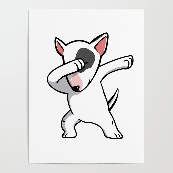 700x700 Funny Dabbing English Bull Terrier Dog Dab Dance Poster