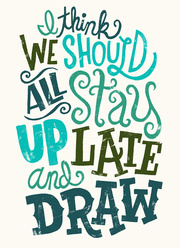 600x826 Inspiring Hand Drawn Lettering Poster Designs