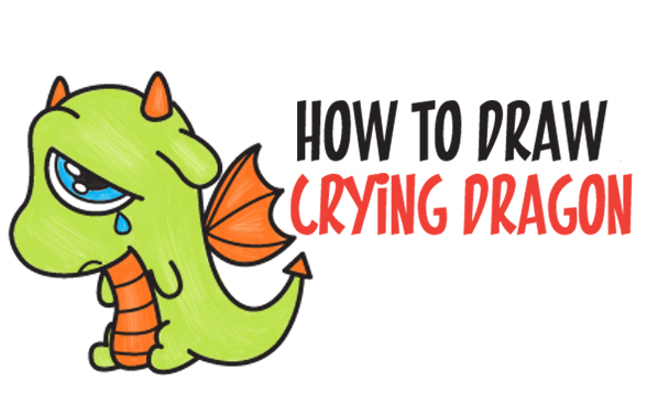 588x376 How To Draw A Cute Cartoon Dragon Crying Easy Step