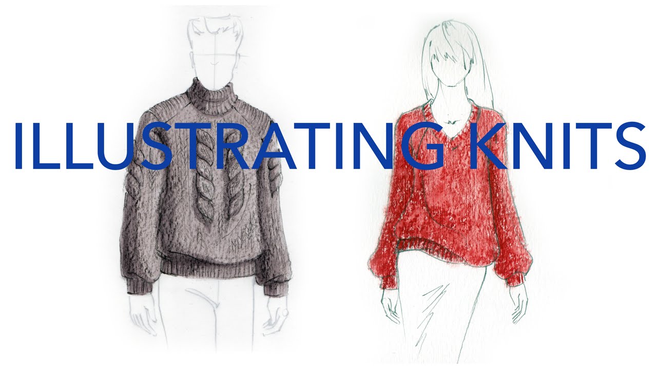 1280x720 Fashion Illustration Tutorial Knits