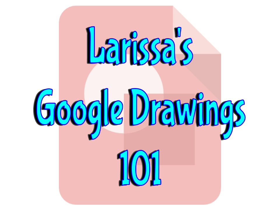 960x720 Google Drawings