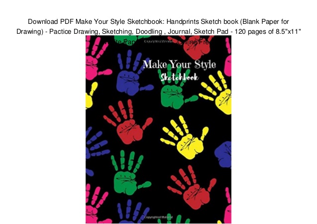 638x451 Download Pdf Make Your Style Sketchbook Handprints Sketch Book