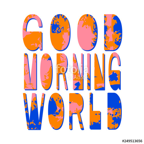 500x500 Good Morning World