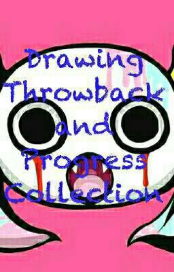 352x550 Drawing Throwback And Progress Collection