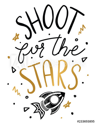 387x500 Shoot For The Stars Quote Kids Inspirational Quotes Nusery