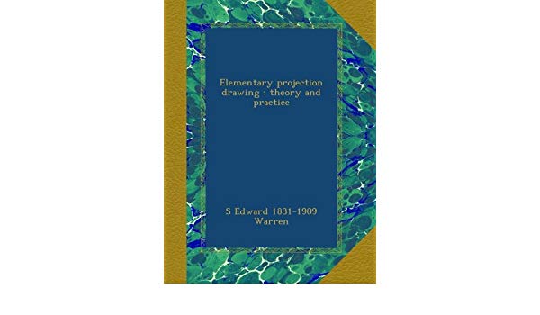 600x350 Buy Elementary Projection Drawing Theory And Practice Book