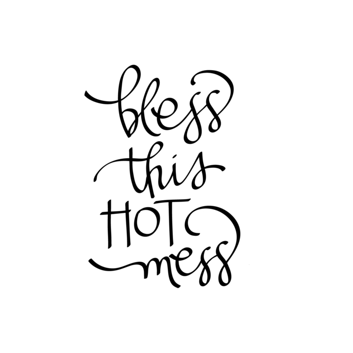 690x690 bless this hot mess graphics dxf png
