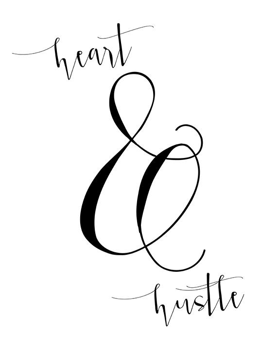 576x720 Heart And Hustle Art Print