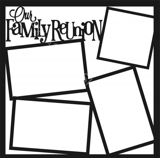 540x532 Our Family Reunion Ez Laser Designs