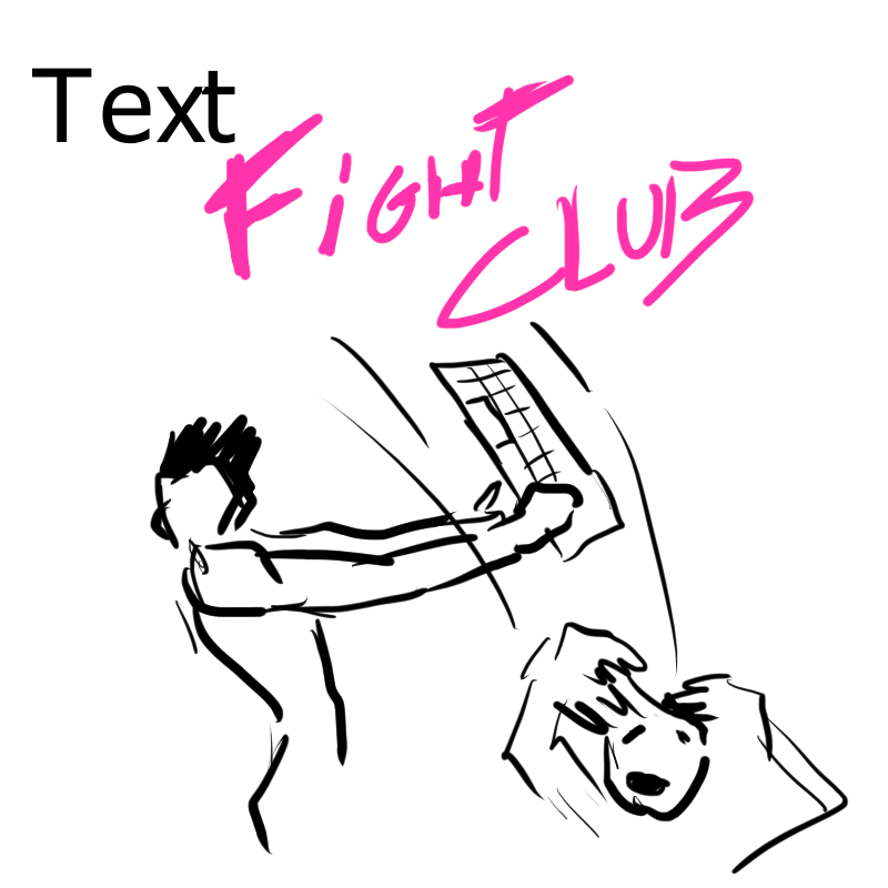 800x800 Text Fight Club
