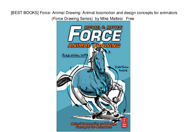 638x451 Best Books Force Animal Drawing Animal Locomotion And Design