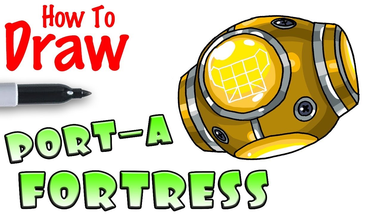 1280x720 How To Draw The Port A Fortress Fortnite