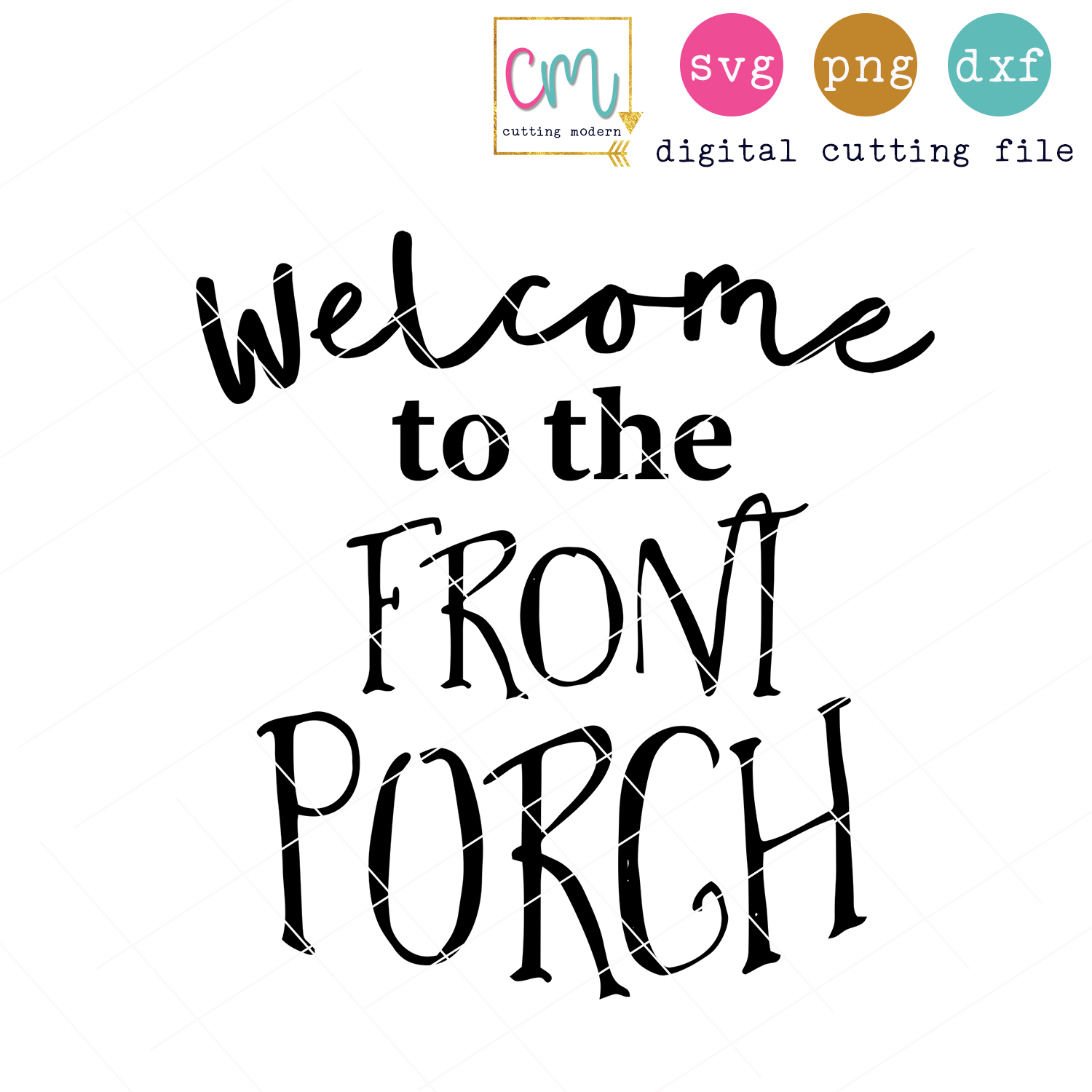 1500x1500 Welcome To The Front Porch