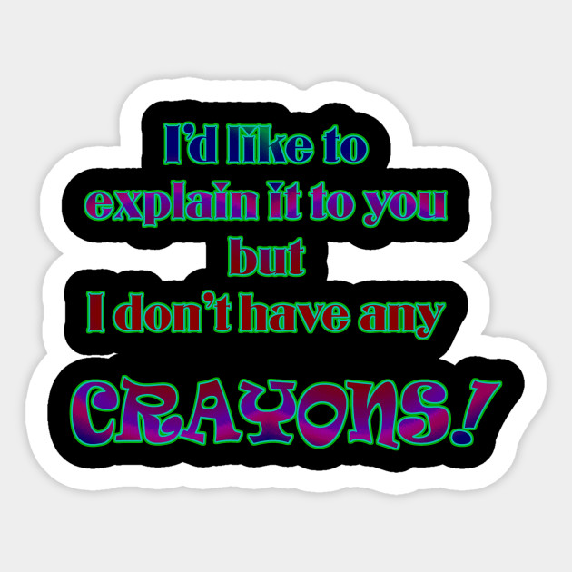 630x630 Funny One Liner Crayon Joke