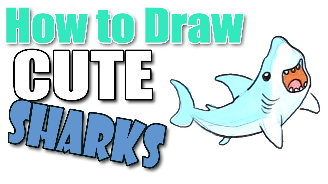 1280x720 How To Draw Cute Sharks