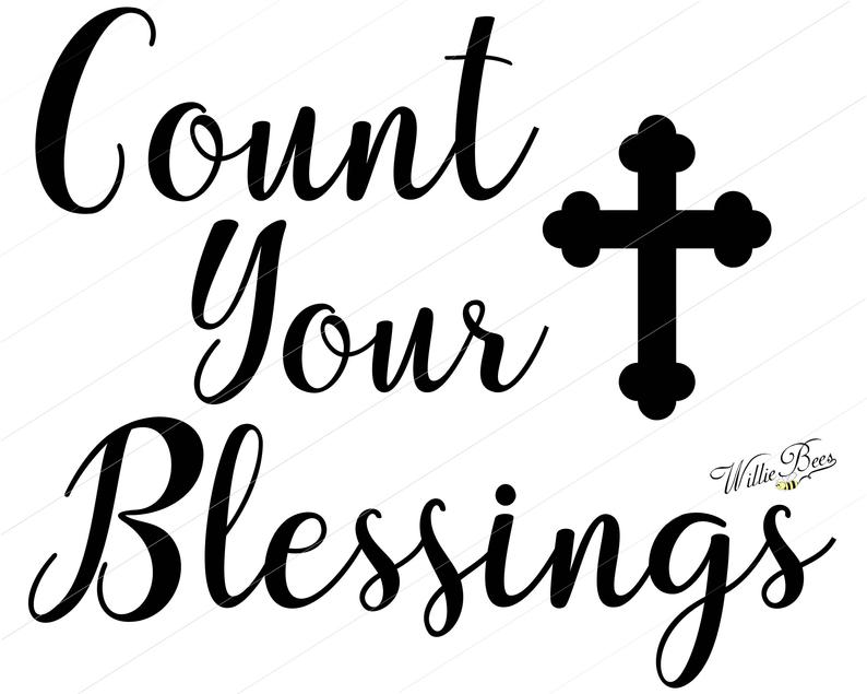 794x635 God Count Your Blessings Cross Praise The Lord Etsy