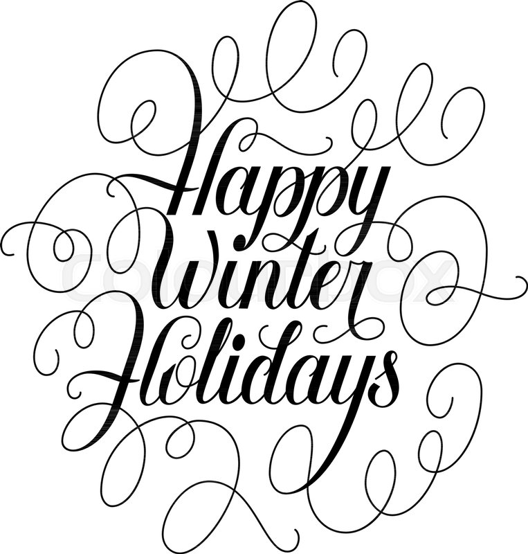763x800 Happy Winter Holidays Hand Drawn Stock Vector Colourbox