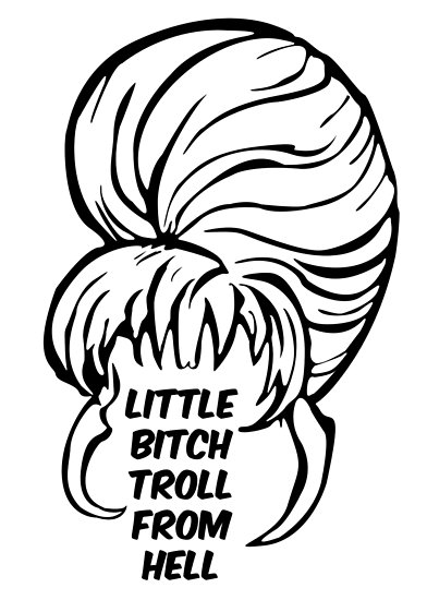 392x550 Little Bitch Troll From Hell Posters