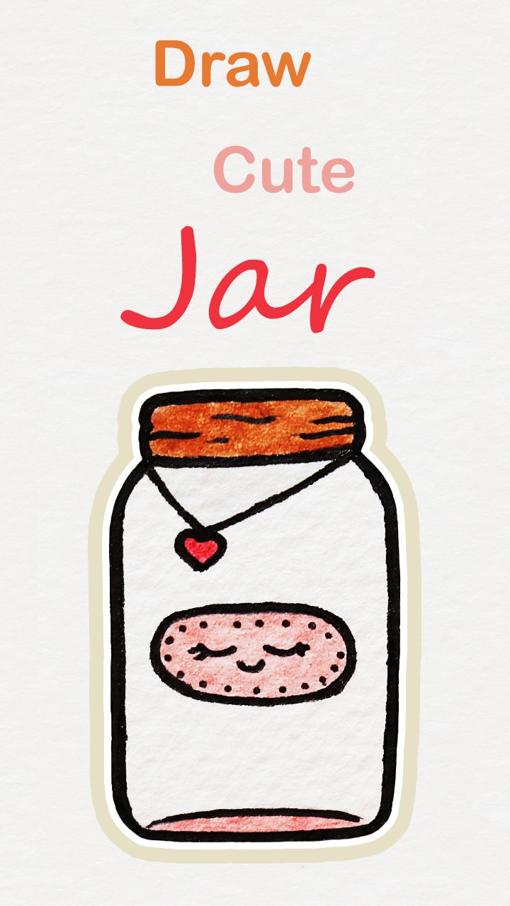 720x1280 Learn How To Draw So Cute Jar, Easy Step