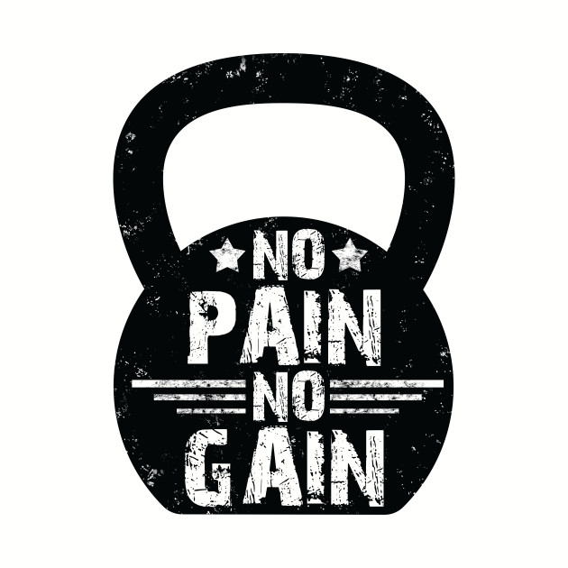 630x630 No Pain No Gain