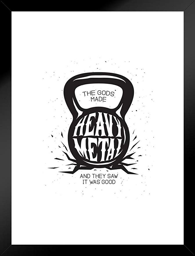672x879 Poster Foundry Kettlebell The Gods Made Heavy Metal