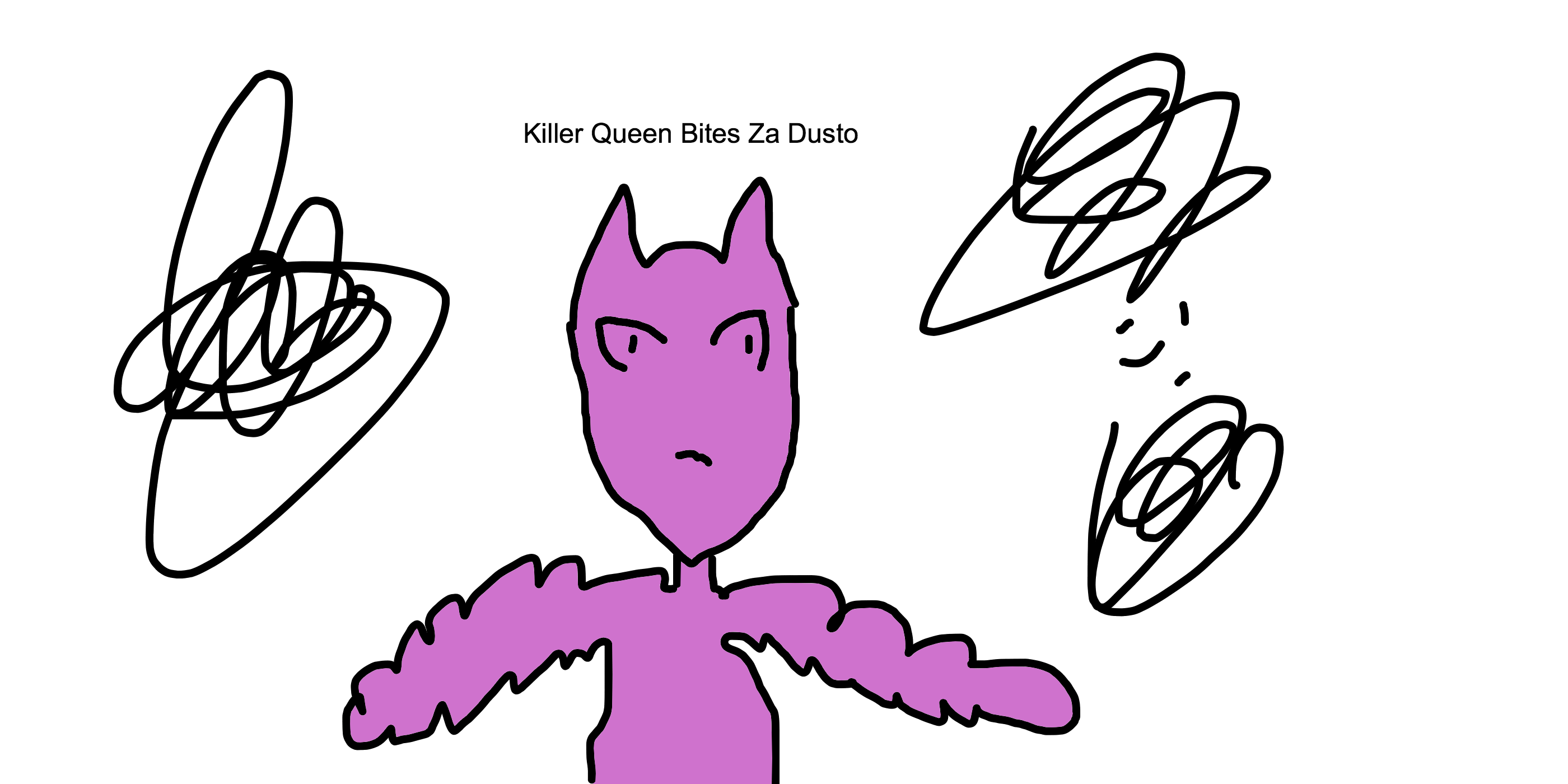 2800x1400 My High Effort Killer Queen Drawing Shitpostcrusaders