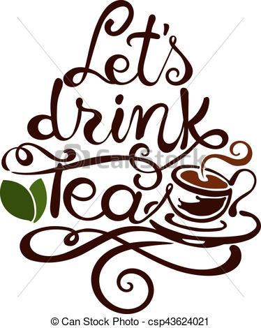 374x470 lettering lets drink tea modern lettering lets drink tea free