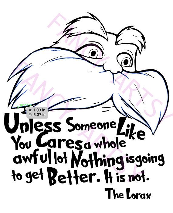 570x699 Dr Seuss The Lorax Quote Cri