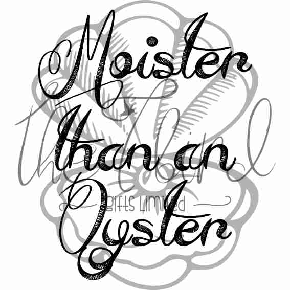 567x567 moister oyster funny design mature item humorous gift quirky present