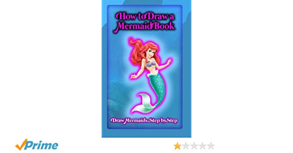 600x315 How To Draw A Mermaid Book Draw Mermaids Step