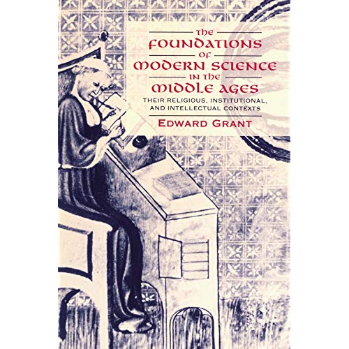 500x500 The Foundations Of Modern Science In The Middle Ages Their